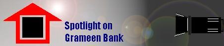  Spotlight on Grameen Bank 